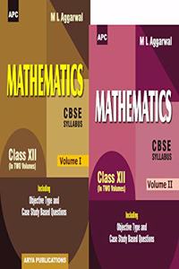 Mathematics (Including Objective Type and Case Study Based Questions) (Vol. I & II) Class- XII