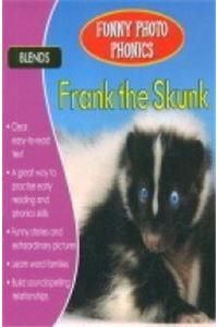Funny Photo Phonics: Frank the Skunk