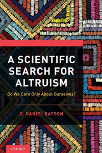 Scientific Search for Altruism