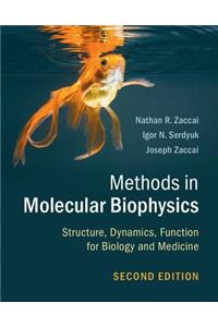 Methods in Molecular Biophysics