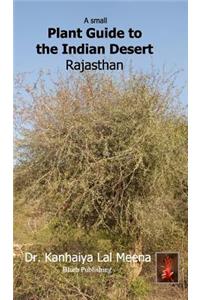 Small Plant Guide to the Desert Rajasthan