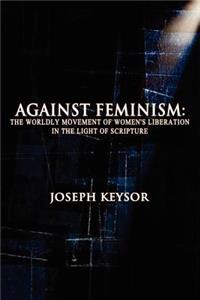 Against Feminism