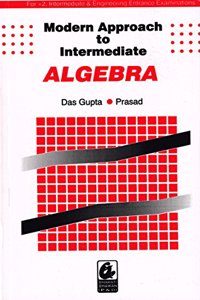 Modern Approach to Intermediate Algebra