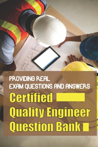 Certified Quality Engineer Question Bank
