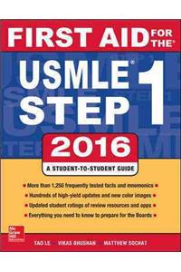 First Aid for the USMLE Step 1: A Student-To-Student Guide