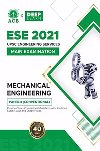 ESE 2021 Mains Mechanical Engineering Conventional Paper 2 Previous Conventional Questions with Solutions, Subject wise and Chapter wise