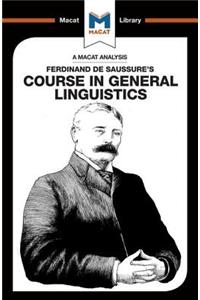 Analysis of Ferdinand de Saussure's Course in General Linguistics