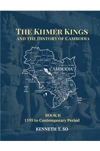 The Khmer Kings and the History of Cambodia