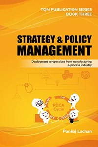 STRATEGY & POLICY MANAGEMENT - The TQM Way