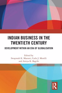 Indian Business in the Twentieth Century