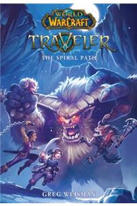The Spiral Path (World of Warcraft: Traveler, Book 2)