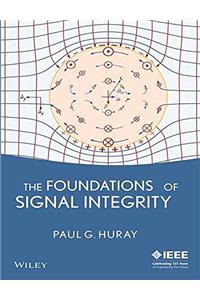 The Foundation of Signal Integrity