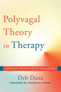 Polyvagal Theory in Therapy