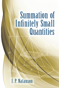 Summation of Infinitely Small Quantities