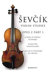 Original Sevcik Violin Studies: School of Bowing Technique Part 1