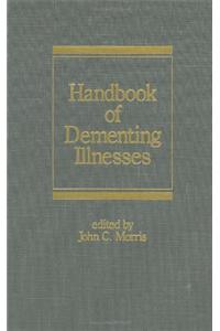 Handbook of Dementing Illnesses