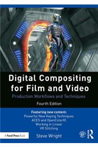 Digital Compositing for Film and Video