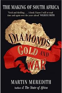 Diamonds, Gold and War