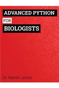 Advanced Python for Biologists