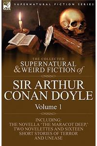 Collected Supernatural and Weird Fiction of Sir Arthur Conan Doyle