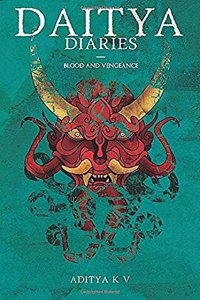 Daitya Diaries Blood and Vengeance