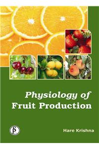 Physiology of Fruit Production