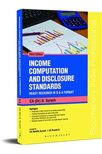 Income Computation and Disclosure Standards: Ready Reckoner in Q & A format