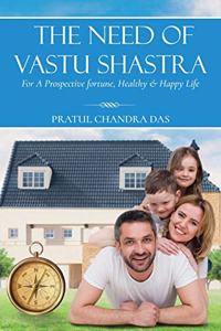 Need of Vastu Shastra