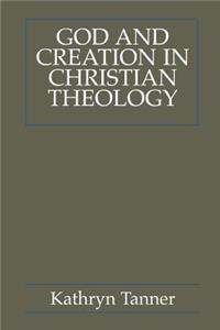 God and Creation in Christian Theology