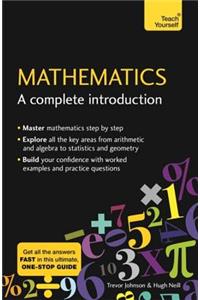 Mathematics: A Complete Introduction