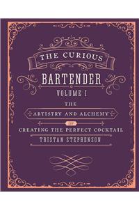The Curious Bartender Volume 1