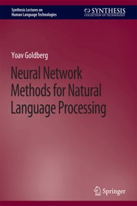 Neural Network Methods for Natural Language Processing