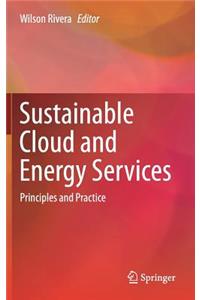 Sustainable Cloud and Energy Services