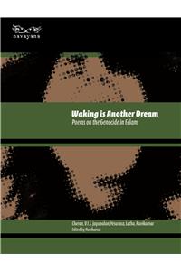 Waking is Another Dream Poems on the Genocide in Tamil Eelam