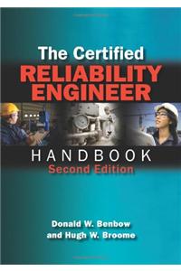 The Certified Reliability Engineer Handbook