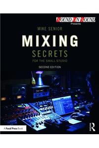 Mixing Secrets for the Small Studio