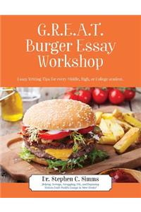 GREAT Burger Essay Workshop