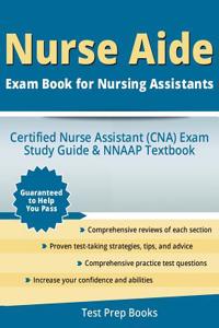 Nurse Aide Exam Book for Nursing Assistants