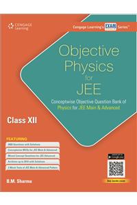 Objective Physics for JEE Class XII
