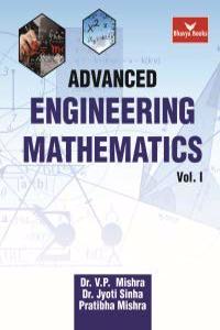 Advanced Engineering Mathematics Vol. I