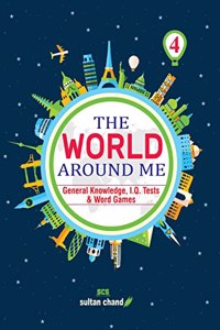 The World Around Me - Class 4 (2022-23 Session)