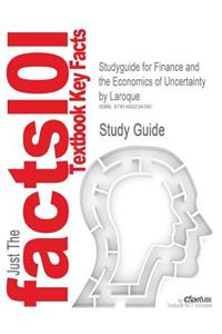 Studyguide for Finance and the Economics of Uncertainty by Laroque