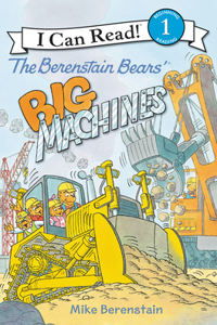 Berenstain Bears' Big Machines