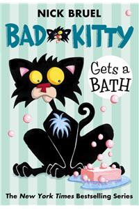 Bad Kitty Gets a Bath (Paperback Black-And-White Edition)