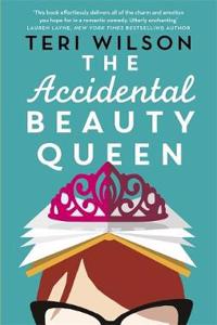 The Accidental Beauty Queen