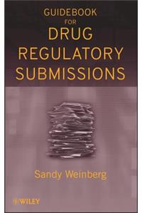 Guidebook for Drug Regulatory Submissions