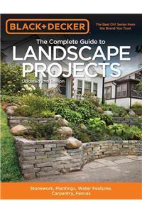 Black & Decker the Complete Guide to Landscape Projects, 2nd Edition