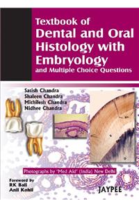Textbook of Dental and Oral Histology and Embryology with MCQs