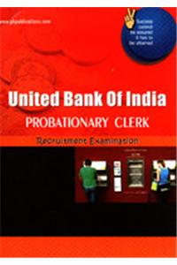 United Bank of India Probationary Clerk Recruitment Exam.