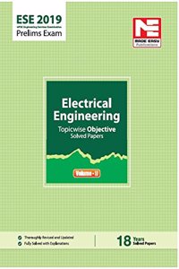 ESE 2019 Prelims Exam: Electrical Engineering - Topicwise Objective Solved Paper - Vol. II